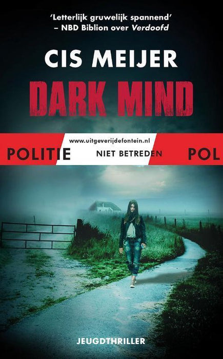 Politie niet betreden - Dark mind