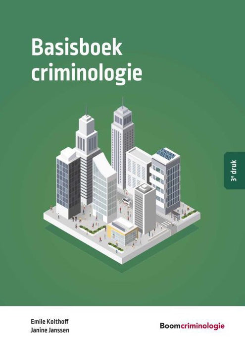 Studieboeken Criminologie & Veiligheid - Basisboek criminologie