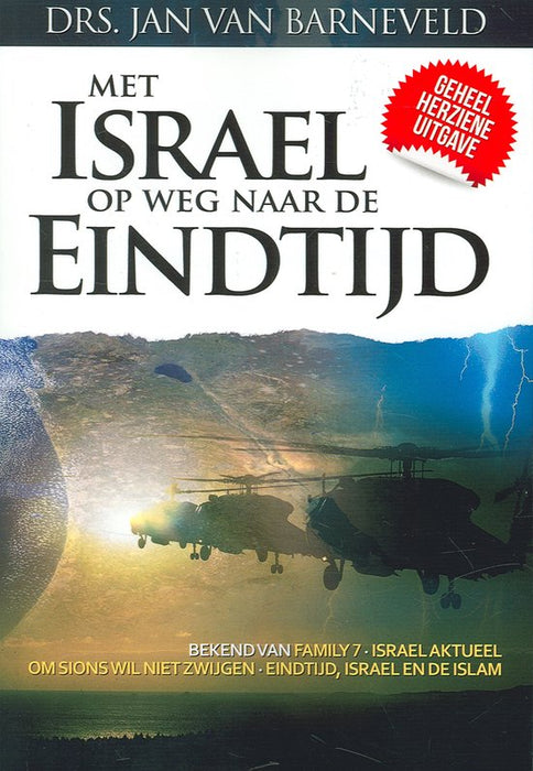 Met Israel op weg naar de eindtijd