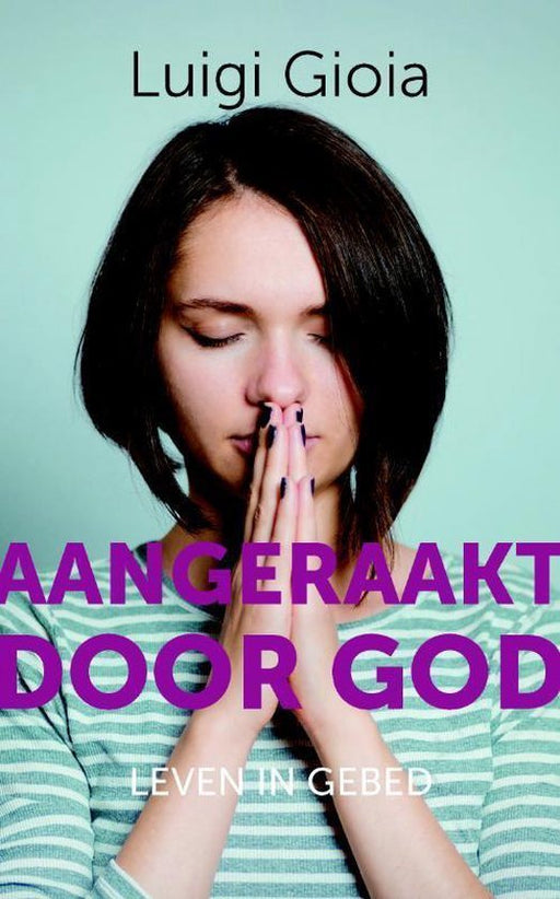 Boek Aangeraakt door God