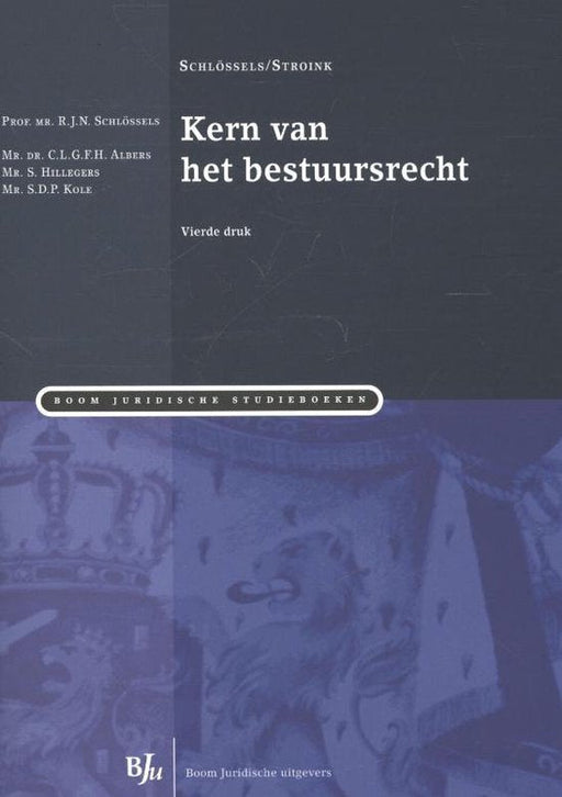 Boek Boom Juridische studieboeken - Kern van het bestuursrecht