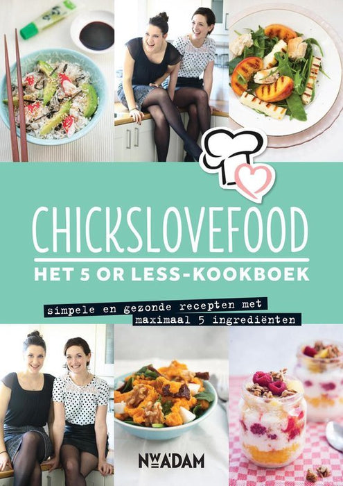 Boek Chickslovefood - Het 5 or less - kookboek