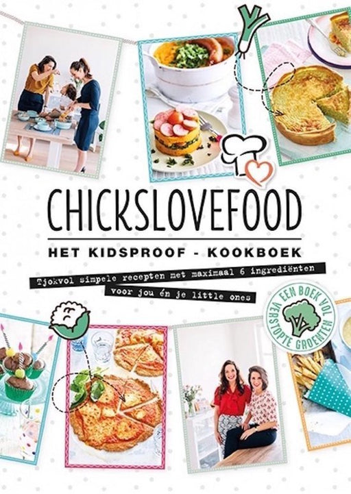 Boek Chickslovefood Het kidsproof - kookboek