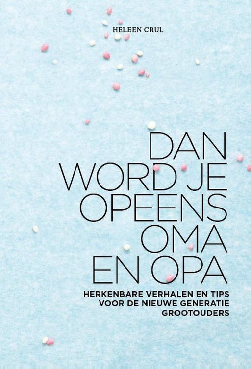 Boek Dan word je opeens opa en oma