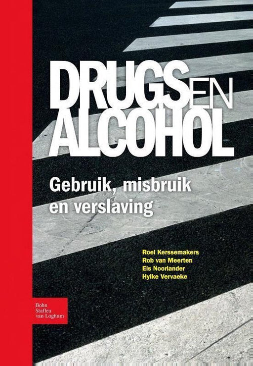 Boek Drugs en alcohol; Gebruik, misbruik en verslaving